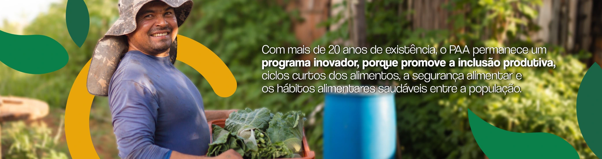 Com mais de 20 anos de existência, o PAA permanece um programa inovador